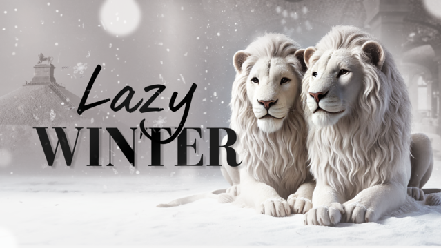LAZY WINTER